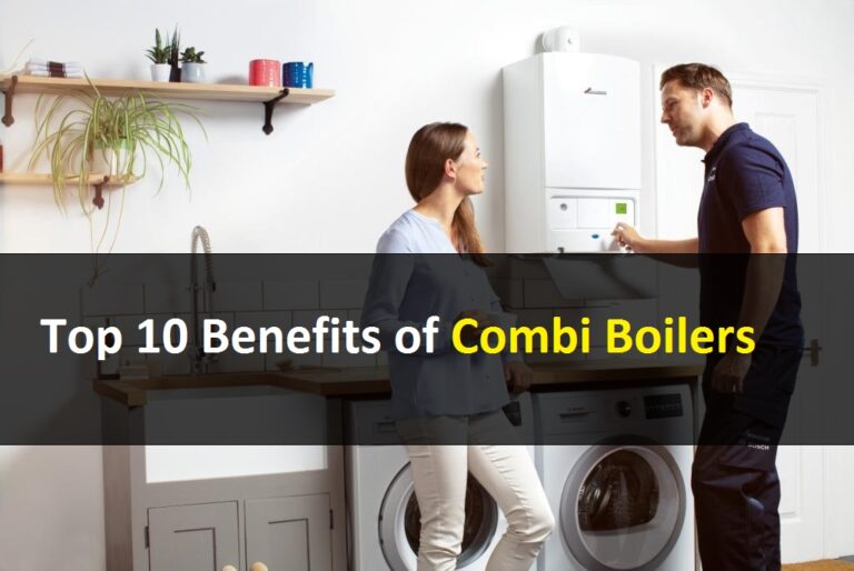 Top 10 Benefits of Combi Boilers
