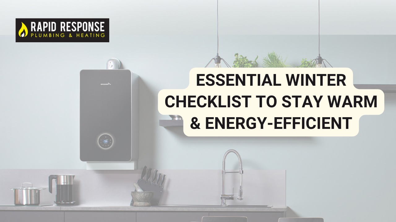 Winter season 2025 London Boiler Checklist